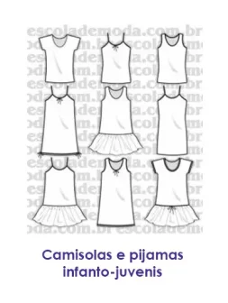 Moldes de camisolas e pijamas infanto-juvenis - EMP Escola de Moda Profissional