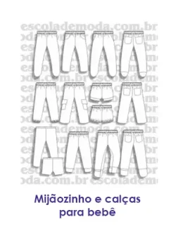 Moldes de mijãozinho e calças para bebê - EMP Escola de Moda Profissional