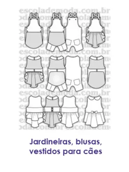 Moldes de jardineiras, blusas e vestidos para cães - EMP Escola de Moda Profissional