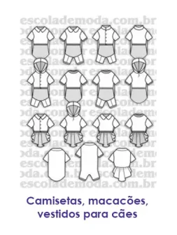 Moldes de camisetas, macacões, vestidos para cães - EMP Escola de Moda Profissional